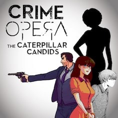 Crime Opera Fandisk: The Caterpillar Candid