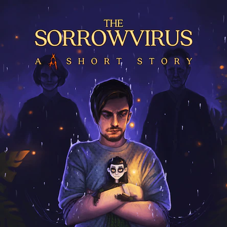 The Sorrowvirus: A Faceless Short Story