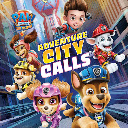 Paw Patrol The Movie: Adventure City Calls 