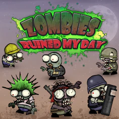 Zombies Ruined My Day