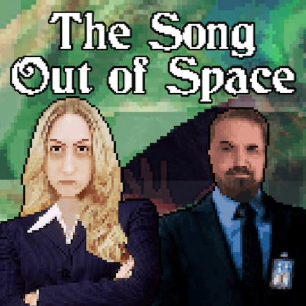 The Song out of Space