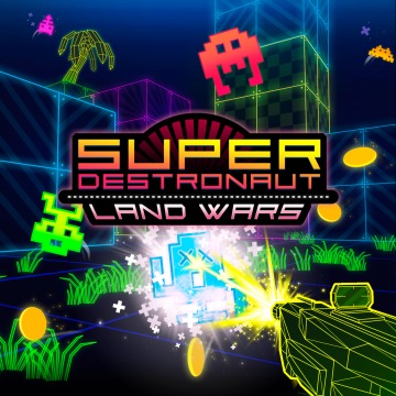 SUPER DESTRONAUT: LAND WARS