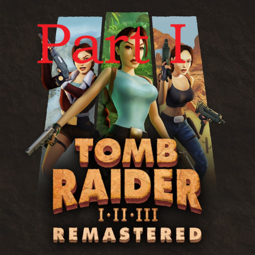 Tomb Raider 1 Remastered